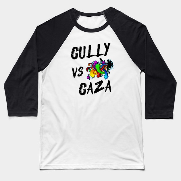 Gully vs Gaza - Rap Lovers Design, Music Fans Baseball T-Shirt by Seopdesigns